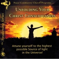 Unfolding Your Christ Consciusness - CD